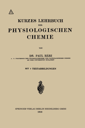 Kurzes Lehrbuch der Physiologischen Chemie von Hári,  Paul