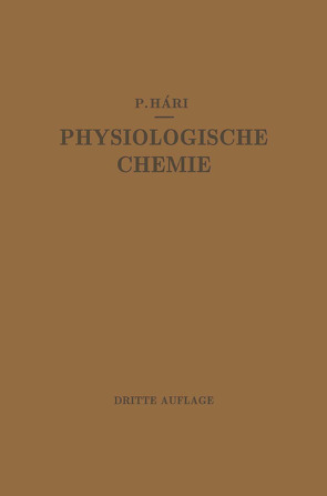 Kurzes Lehrbuch der Physiologischen Chemie von Hári,  Paul