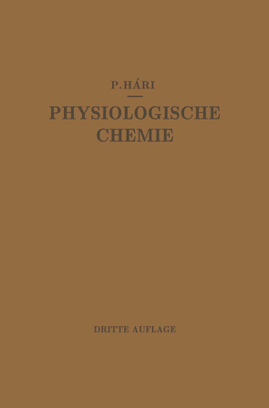 Kurzes Lehrbuch der Physiologischen Chemie von Hári,  Paul