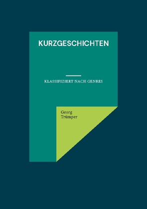 Kurzgeschichten von Trümper,  Georg