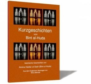 Kurzgeschichten von Bint al-Huda von Huda,  Bint al