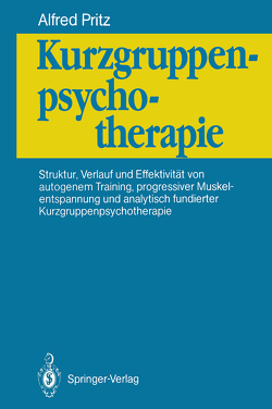 Kurzgruppenpsychotherapie von Pritz,  Alfred