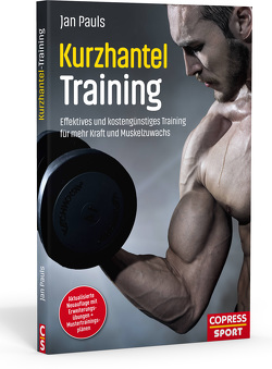 Kurzhantel-Training von Pauls,  Jan