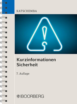 Kurzinformationen Sicherheit von Gilles,  Peter, Katschemba,  Torsten, Otto,  Frank