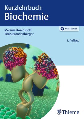 Kurzlehrbuch Biochemie von Brandenburger,  Timo, Königshoff,  Melanie