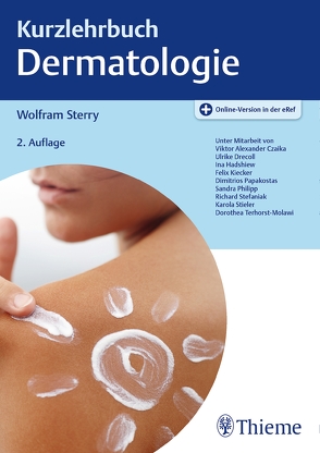 Kurzlehrbuch Dermatologie von Czaika,  Viktor Alexander, Drecoll,  Ulrike, Hadshiew,  Ina, Kiecker,  Felix, Sterry,  Wolfram