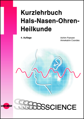 Kurzlehrbuch Hals-Nasen-Ohren-Heilkunde von Coordes,  Annekatrin, Franzen,  Achim