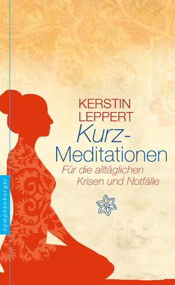 Kurzmeditationen von Leppert,  Kerstin