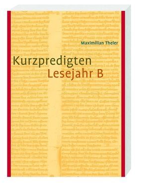 Kurzpredigten Lj. B von Theler, Zurmühle,  Odette