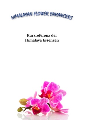 Kurzreferenz der Himalaya Essenzen von Parsons,  Tanmaya David, Sann,  Carsten