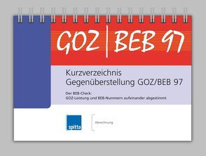 Kurzverzeichnis Gegenüberstellung GOZ/BEB 97 von Koch,  Uwe