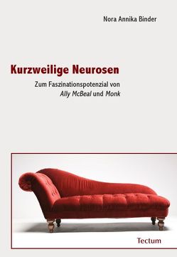 Kurzweilige Neurosen von Binder,  Nora Annika