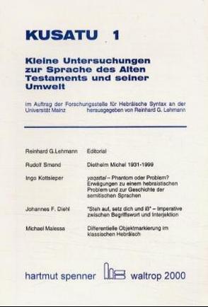 KUSATU 1. von Diehl,  Johannes F, Kottsieper,  Ingo, Lehmann,  Reinhard G, Malessa,  Michael, Smend,  Rudolf