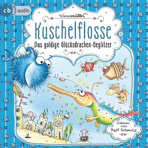 Kuschelflosse – Das goldige Glücksdrachen-Geglitzer von Müller,  Nina, Schmitz,  Ralf