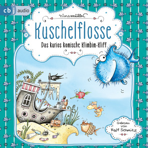 Kuschelflosse – Das kurios komische Klimbim-Kliff von Müller,  Nina, Schmitz,  Ralf