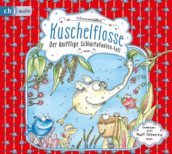 Kuschelflosse – Der knifflige Schlürfofanten-Fall von Müller,  Nina, Schmitz,  Ralf