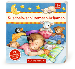 Kuscheln, schlummern, träumen von Chidolue,  Dagmar, Cossmann,  Renate, Wissmann,  Maria