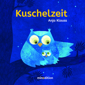 Kuschelzeit von Klauss,  Anja