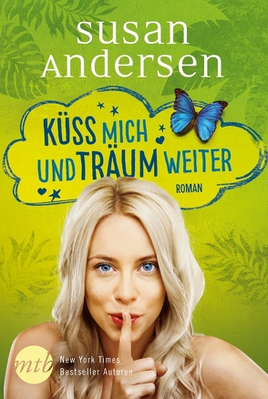 Küss mich und träum weiter von Andersen,  Susan, Zaubitzer,  Juliane