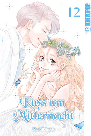 Kuss um Mitternacht 12 von Mikimoto,  Rin