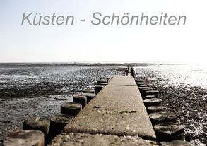 Küsten – Schönheiten (Tischaufsteller DIN A5 quer) von Kimmig,  Angelika