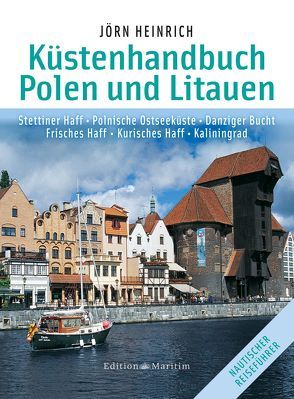 Küstenhandbuch Polen und Litauen von Heinrich,  Jörn