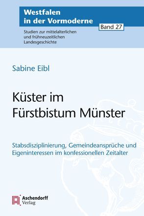 Küster im Fürstbistum Münster von Eibl,  Sabine