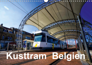 Kusttram Belgien (Wandkalender 2021 DIN A3 quer) von Poling,  André