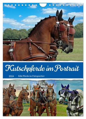 Kutschpferde im Portait (Wandkalender 2024 DIN A4 hoch), CALVENDO Monatskalender von Kleemann,  Claudia