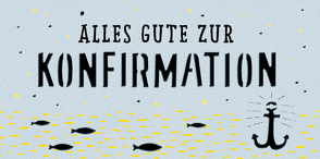 Kuvert für einen Geld- oder Gutschein – Alles Gute zur Konfirmation von Sander,  Gesa