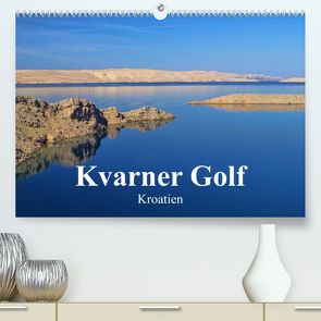 Kvarner Golf – Kroatien (Premium, hochwertiger DIN A2 Wandkalender 2023, Kunstdruck in Hochglanz) von LianeM