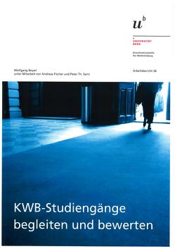 KWB-Studiengänge begleiten und bewerten von Beywl,  Wolfgang, Fischer,  Andreas, Senn,  Peter Th