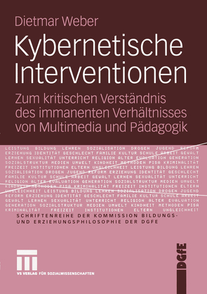 Kybernetische Interventionen von Weber,  Dietmar