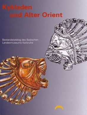 Kykladen und Alter Orient von Rehm,  Ellen