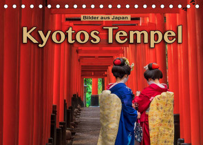 Kyotos Tempel – Bilder aus Japan (Tischkalender 2022 DIN A5 quer) von Pappon,  Stefanie