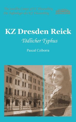 KZ Dresden Reick von Cziborra,  Pascal