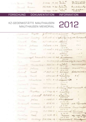 KZ-Gedenkstätte Mauthausen | Mauthausen Memorial 2012 von Glück,  Barbara, Kranebitter,  Andreas