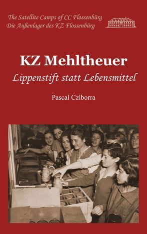 KZ Mehltheuer von Cziborra,  Pascal