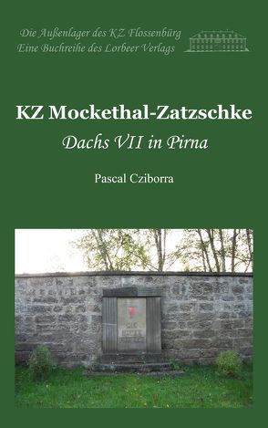 KZ Mockethal-Zatzschke von Cziborra,  Pascal