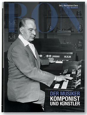 L. Ron Hubbard: Der Musiker von Sherman,  Dan