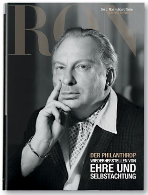 L. Ron Hubbard: Der Philanthrop von Sherman,  Dan