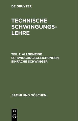 L. Zipperer: Technische Schwingungslehre / Allgemeine Schwingungsgleichungen, einfache Schwinger von Zipperer,  L.