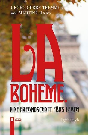 La Boheme von Haas,  Martina, Tremmel,  Georg Gerry