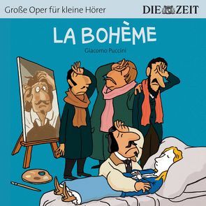 La Bohème Die ZEIT-Edition von Petzold,  Bert Alexander, Puccini,  Giacomo