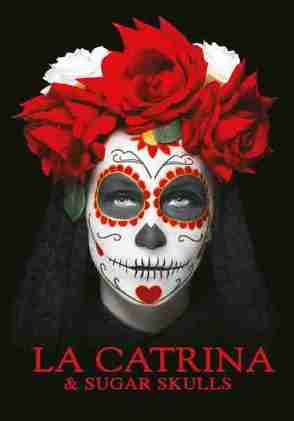 La Catrina & Sugar Skulls