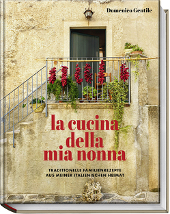 Cucina della nonna von Gentile,  Domenico