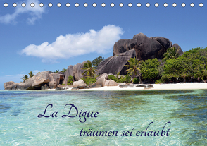 La Digue, träumen sei erlaubt (Tischkalender 2021 DIN A5 quer) von Schroeder,  Thomas