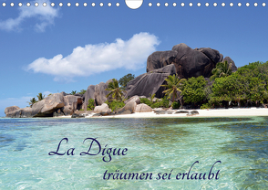 La Digue, träumen sei erlaubt (Wandkalender 2021 DIN A4 quer) von Schroeder,  Thomas