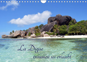 La Digue, träumen sei erlaubt (Wandkalender 2022 DIN A4 quer) von Schroeder,  Thomas