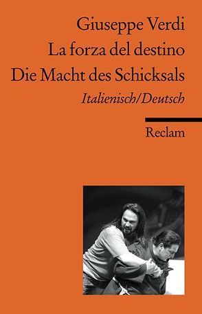 La forza del destino /Die Macht des Schicksals von Mehnert,  Henning, Verdi,  Giuseppe